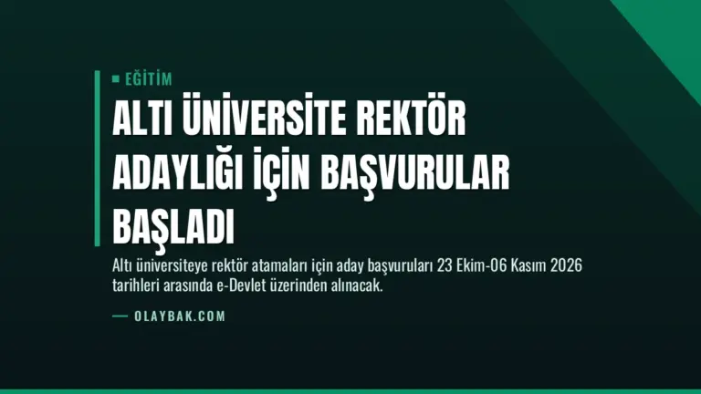 Altı Üniversite Rektör Adaylığı İçin Başvurular Başladı