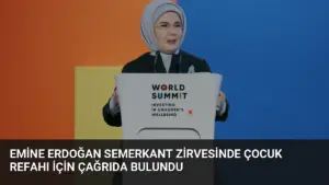 Emine Erdoğan Semerkant Zirvesinde Çocuk Refahı İçin Çağrıda Bulundu