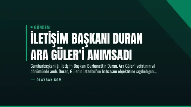 İletişim Başkanı Duran Ara Güler’i Anımsadı
