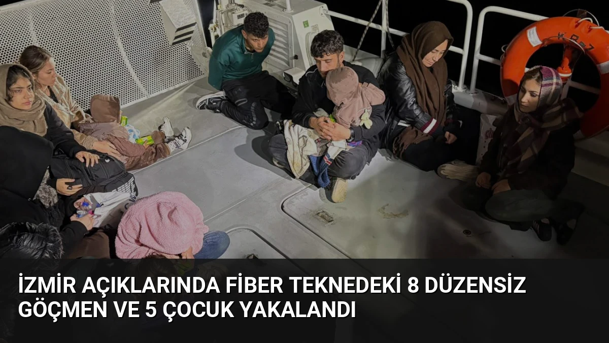 İzmir Açıklarında Fiber Teknedeki 8 Düzensiz Göçmen ve 5 Çocuk Yakalandı