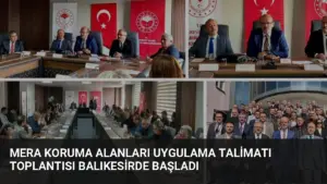 Mera Koruma Alanları Uygulama Talimatı Toplantısı Balıkesirde Başladı
