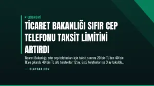 Ticaret Bakanlığı Sıfır Cep Telefonu Taksit Limitini Artırdı