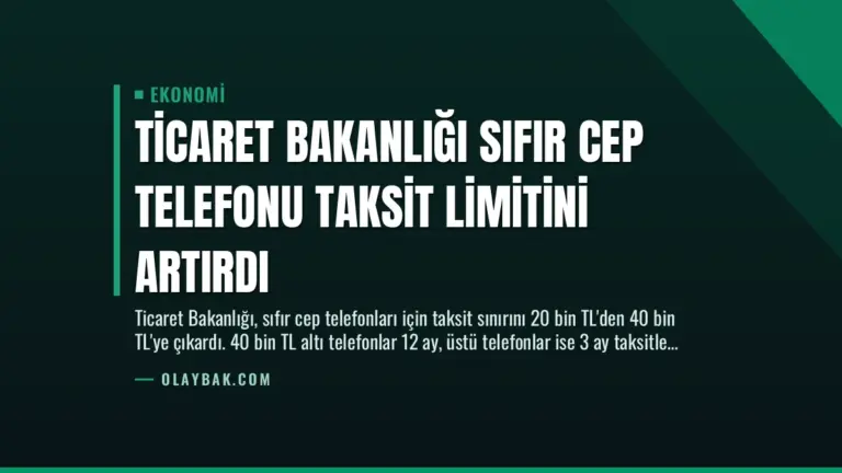 Ticaret Bakanlığı Sıfır Cep Telefonu Taksit Limitini Artırdı